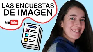 Cómo hacer Encuestas con imagen en tu Canal de Youtube 🟢  Tips Unonet