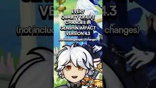 EVERY QoL CHANGE MADE IN GENSHIN IMPACT’S 4.3 UPDATE #genshinimpact #genshin  #hoyoverse