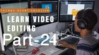 Video Editing Tutorial with Camtasia 2018 || Understanding behaviors  in Video Editing Part- 24