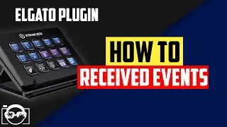 Elgato Stream Deck Application SDK - Learning how to received events in Elgato SDK