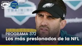 ¿Quién tiene más presión en la NFL de cara a la temporada 2024? (Programa 372)