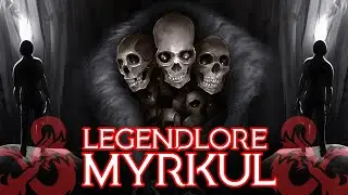 Legendlore: Myrkul, Lord of Bones | D&D 5th Edition God Breakdown