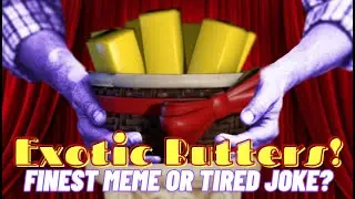 Exotic Butters: Fnaf's Finest Meme or Tired Joke?