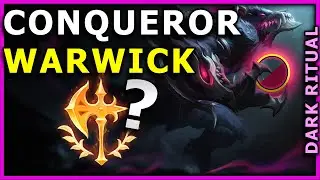 S11 - Does Conqueror Work on Warwick Jungle? (Old God / Dark Ritual)