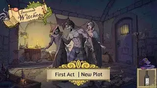 First Arrival | Innocent Witches | First Act | Chapter 1 | New Plot