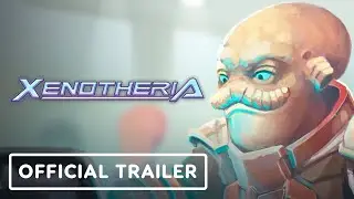 Xenotheria - Official Story Trailer