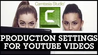 How To Use Camtasia Studio 8: Best Production Settings for YouTube Videos