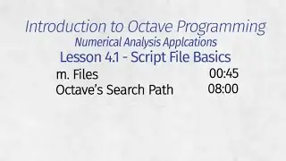 Octave Programming Lesson 4.1 - Script File Basics