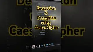 Encryption & Decryptionusing Caesar Cipher #ytshorts #viral #encryption #trending #shortsfeed