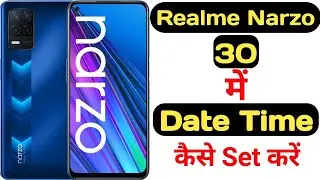 How to set date and time in Realme Narzo 30 || realme Narzo 30 me date aur time kaise Set kare ||