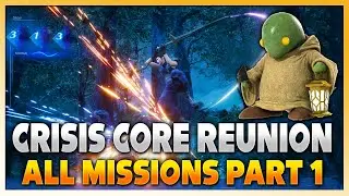 All Missions Part 1 | Crisis Core Reunion