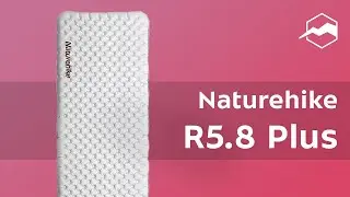 Коврик надувной Naturehike R5 8 Plus. Обзор