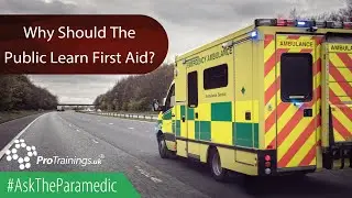 Why Should The Public Learn First Aid?