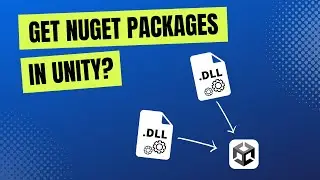 How to Use NuGet Packages in Unity