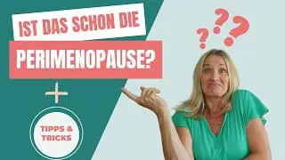 Die Perimenopause entschlüsselt: Was jede Frau wissen sollte