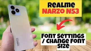 Font Size Change Realme Narzo N53 || How to change font size || How to set font styling