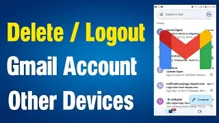 How to Delete gmail account from other devices | How to logout gmail account from other devices