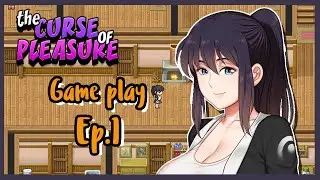 [ The curse of pleasure ] 0.8 : Ep1 Gameplay