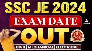 SSC JE Exam Date 2024 Out | SSC JE 2024 Exam Date Released | Civil | Mechanical | Electrical