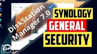 How to setup general security for Synology NAS DSM 7