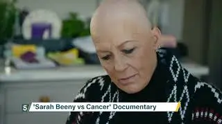 Sarah Beeny shares her cancer story in an all new documentary | 5 News