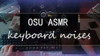 ASMR osu! *keyboard noises*