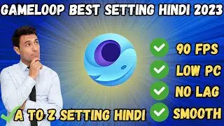 2.8 Update Gameloop Full Lag Fix Hindi 2023 | Gameloop Full Guide For Low End PC | Boost Fps | ZIMO.