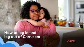 How to log in and log out of Care.com