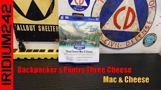 Taste Test:  Backpacker’s Pantry Three Cheese Mac & Cheese