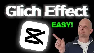 CapCut GLICH EFFECT Tutorial (Full Guide) How To Add Glich Effect In CapCut