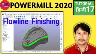 Flowline Finishing in Powermill 2020 | powermill  2020 Me Flowline Finishing tool path kese kare |