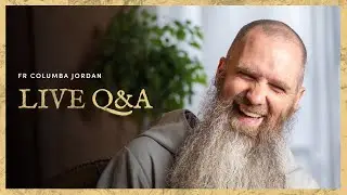 LIVE #2 | Live Q&A with Fr Columba Jordan CFR