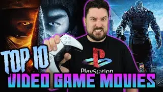 Top 10 Video Game Movies