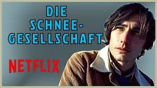 DIE SCHNEEGESELLSCHAFT Kritik Review German Deutsch (2024) Netflix