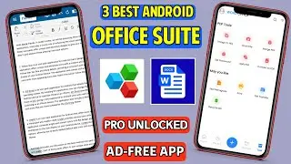 3 Best Free Office Apps For Android in 2024