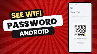 How To See WiFi Password On Android