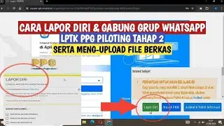 CARA LAPOR DIRI & GABUNG GRUP WA LPTK PILOTING PPG TAHAP 2