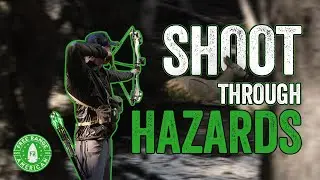 Shoot Through Hazards | John Dudley Archery Tips