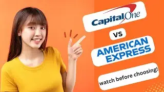 UPDATED! CAPITAL ONE VS AMERICAN EXPRESS 2024! (FULL GUIDE)