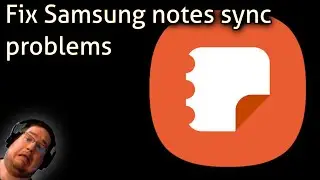 Fix Samsung notes sync problems