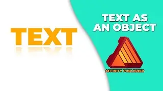 How to insert text as an object in affinity publisher