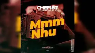 CHEF 187 - Mmm Nhu Ft Noob G x Young Dee