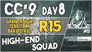 CC#9 Daily Stage 8 - Grand Knight Territory Bar District Risk 15 | High End Squad |【Arknights】