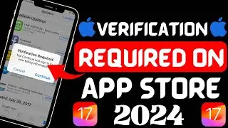 Fixed✅verification required on App Store 2024 | Verification required on App Store 2024 | in iPhone