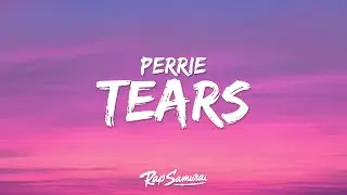 Perrie - Tears (Lyrics)