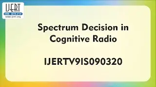 Spectrum Decision in Cognitive Radio