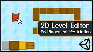 InGame Tilemap Editing - Part 6: Placement Restrictions - 2D Level Builder - Unity Tutorial