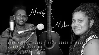 Nosy & Mila - When We Were Young (Adele Cover)