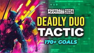 170+ Goals For DEADLY 2 Striker Tactic | Football Manager 2024 Best Tactics