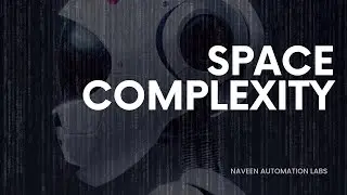 Space Complexity || Space Complexity vs Auxiliary Space || How To Calculate It